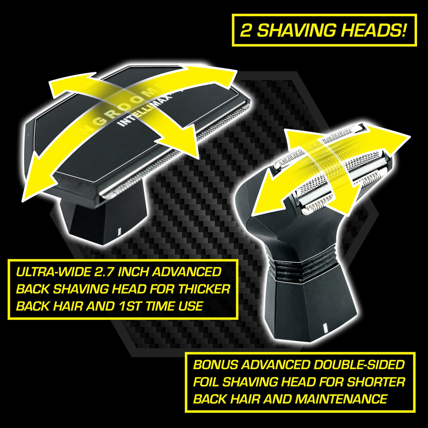 INTELLIMAX™ PRO Back Hair Shaver with 2 Shock Absorber Flex Heads, Power Hinge, Extreme Reach Handle and Advanced 2.7" Extra-Wide Blade Design